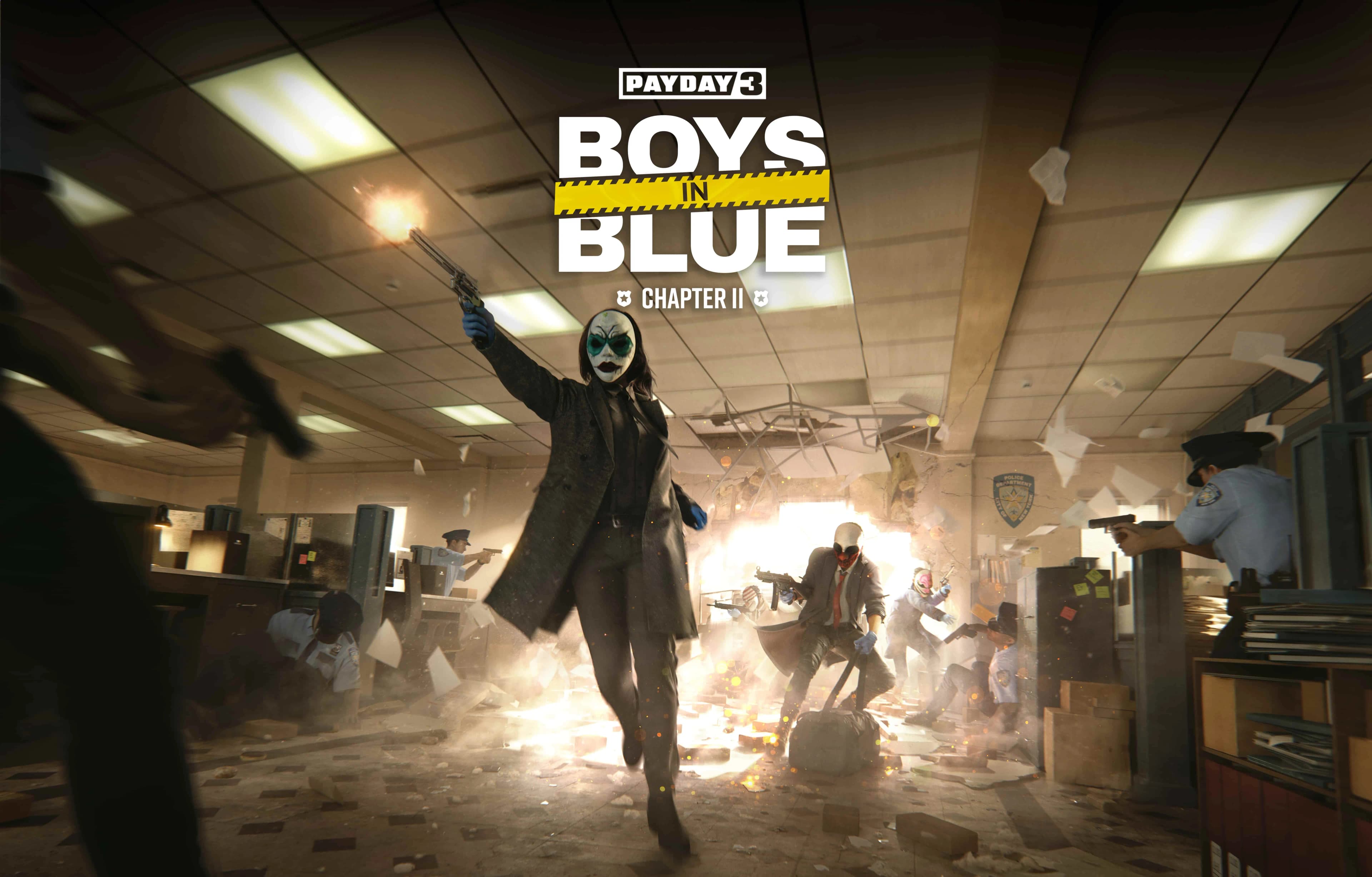 PAYDAY 3 - Chapter 2 - Boys in Blue