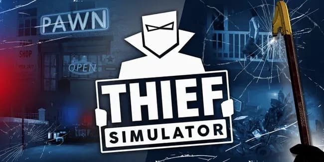 Thief Simulator VR