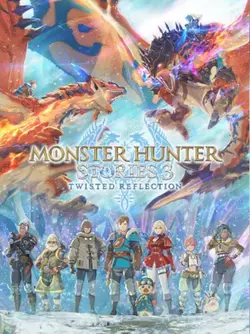 Monster Hunter Stories 3: Twisted Reflection