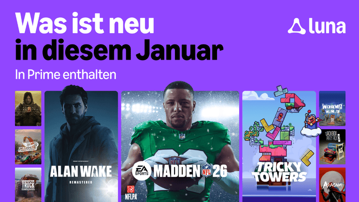 Amazon Luna: Monatsupdate Januar 2026