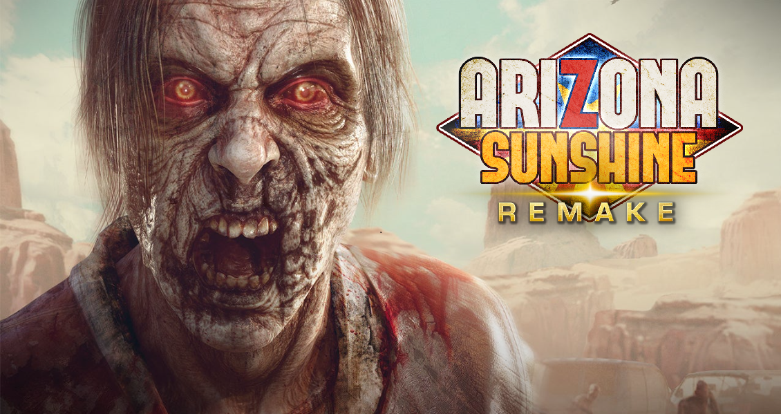 Arizona Sunshine Remake